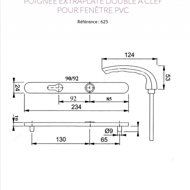 Poigne EXTRA PLATE double  clef fentre PVC 4